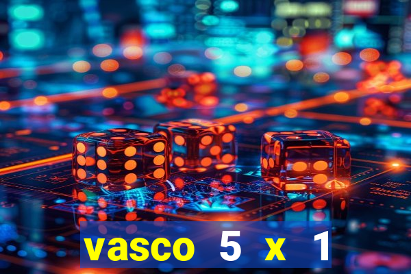 vasco 5 x 1 flamengo 2001