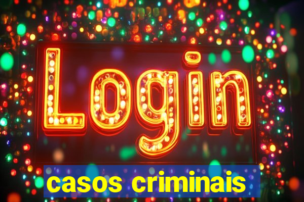 casos criminais