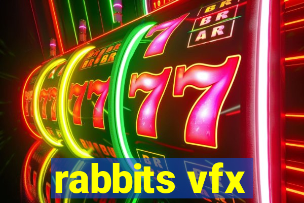 rabbits vfx
