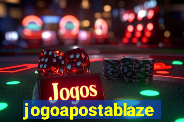 jogoapostablaze