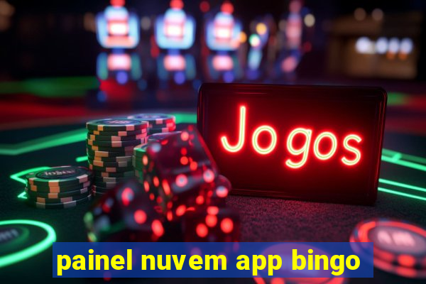 painel nuvem app bingo