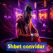 5hbet convidar