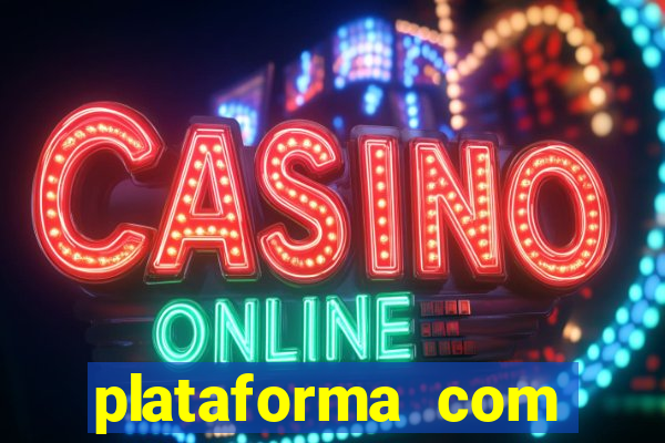 plataforma com deposito minimo de 5 reais
