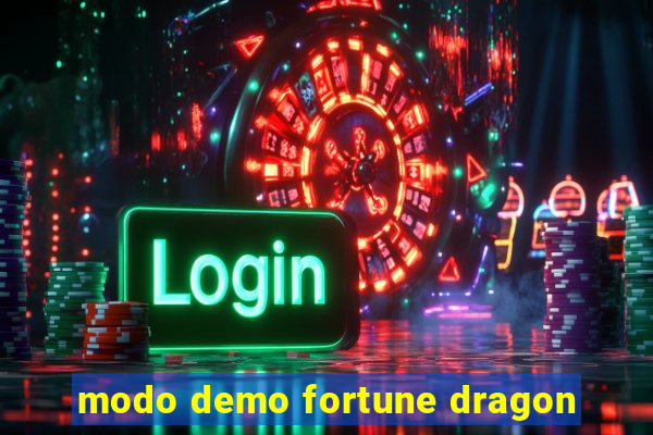 modo demo fortune dragon