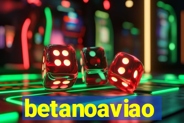 betanoaviao