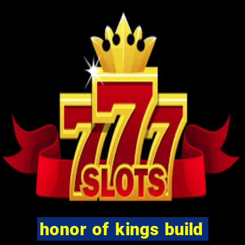 honor of kings build