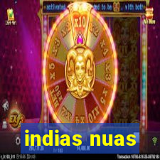 indias nuas