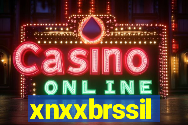 xnxxbrssil