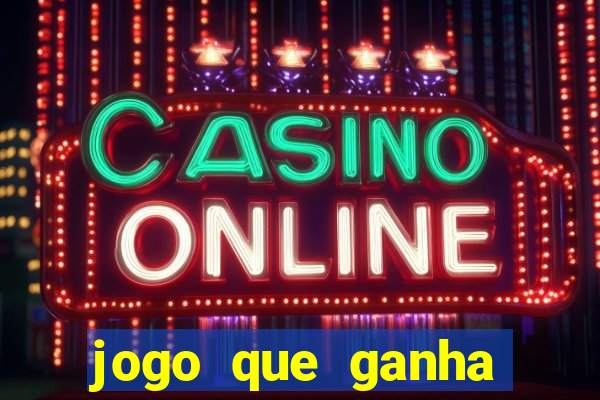 jogo que ganha dinheiro depositando 1 real