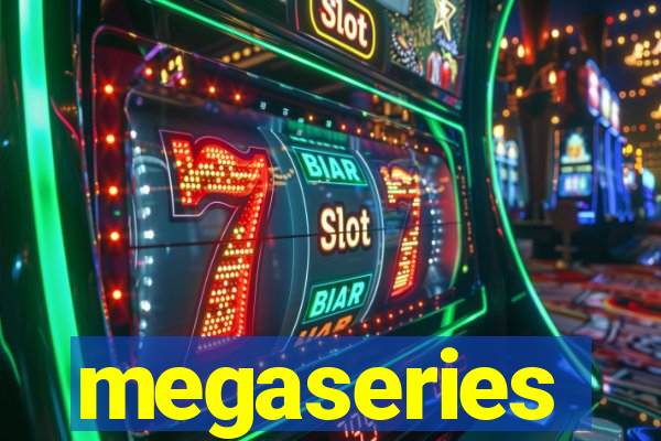 megaseries