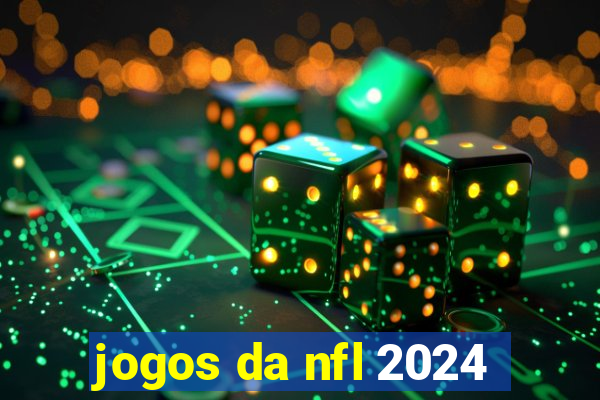 jogos da nfl 2024