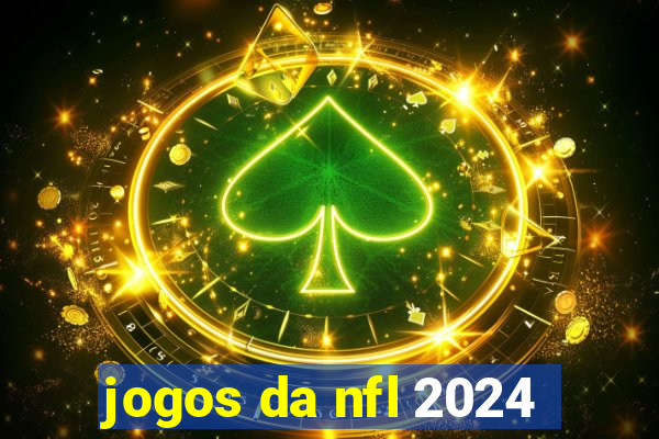 jogos da nfl 2024