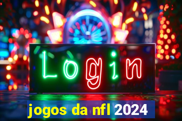 jogos da nfl 2024