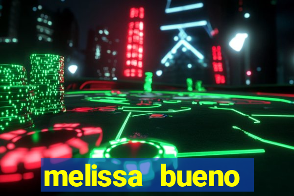 melissa bueno privacy vazado
