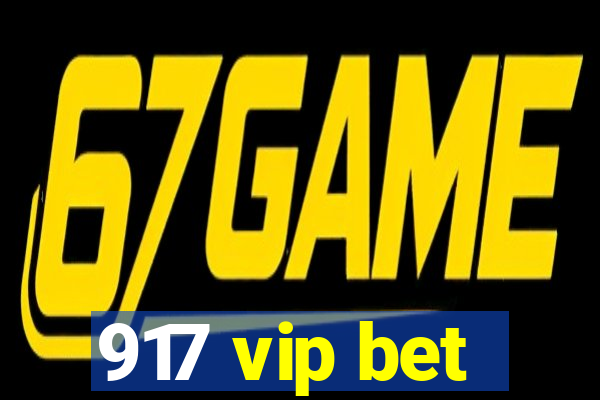 917 vip bet