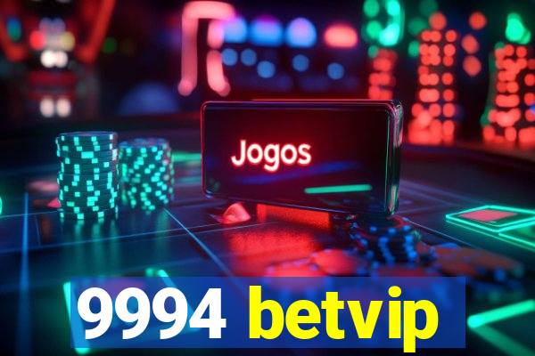 9994 betvip