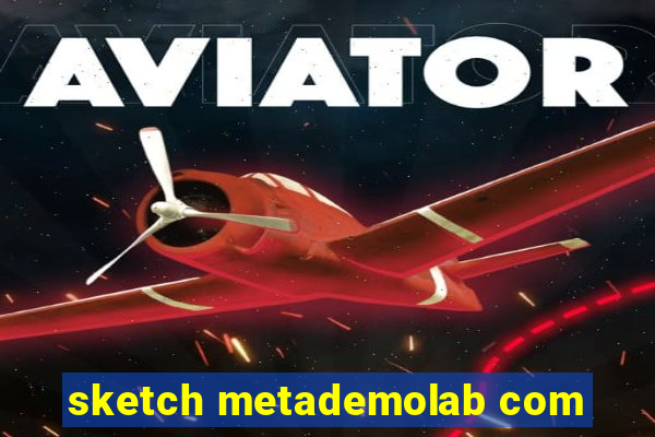 sketch metademolab com