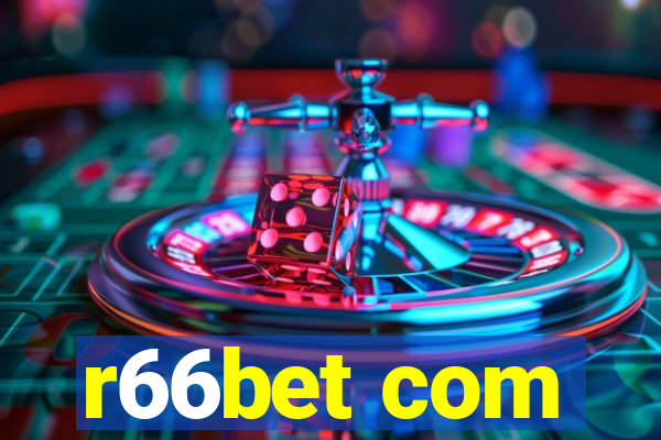 r66bet com