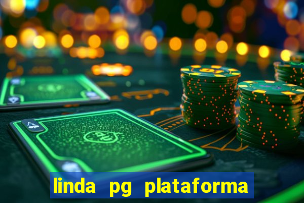 linda pg plataforma de jogos