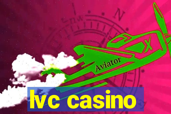 lvc casino