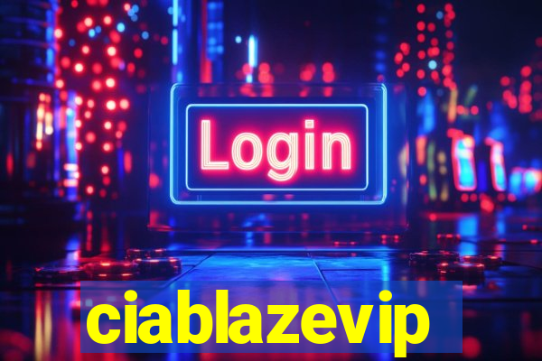 ciablazevip