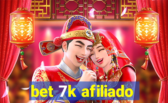 bet 7k afiliado