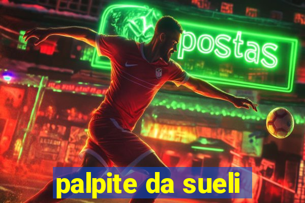 palpite da sueli