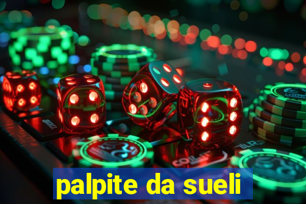palpite da sueli