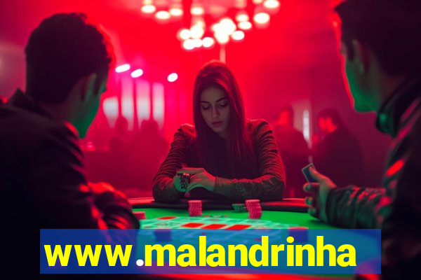 www.malandrinhas
