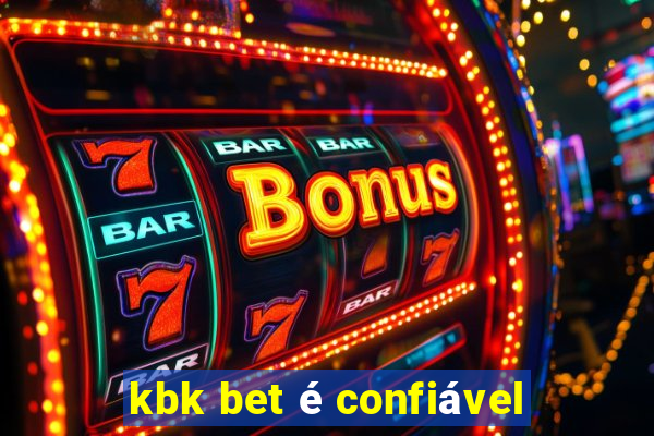 kbk bet é confiável