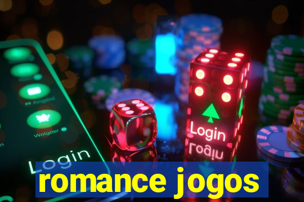 romance jogos