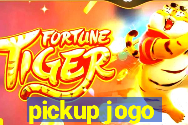 pickup jogo