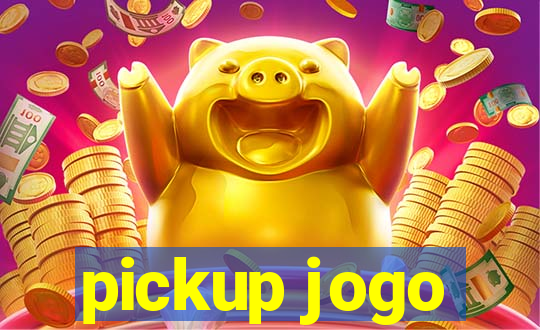 pickup jogo