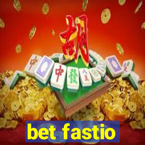 bet fastio