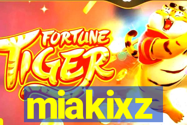 miakixz