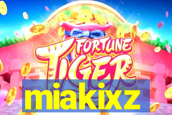 miakixz