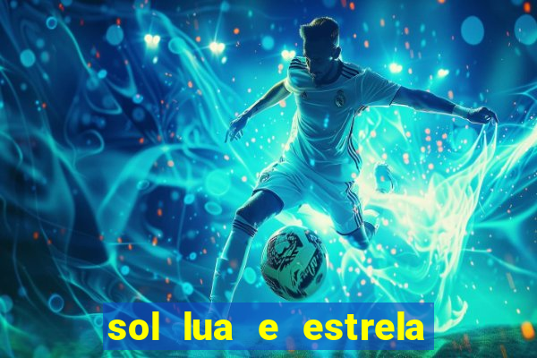sol lua e estrela significado amizade