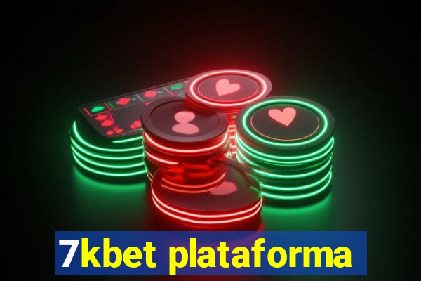 7kbet plataforma