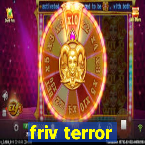 friv terror