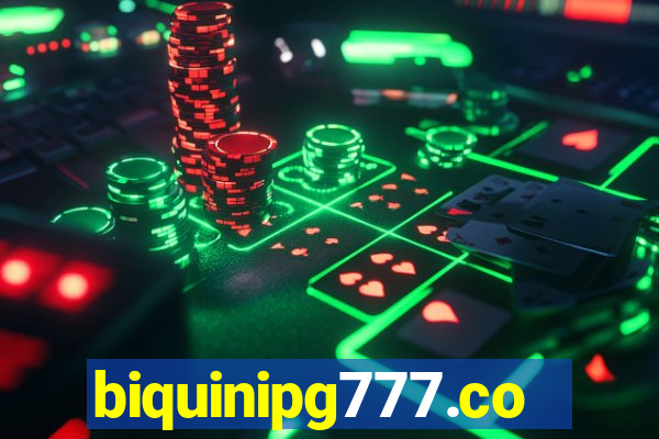 biquinipg777.com