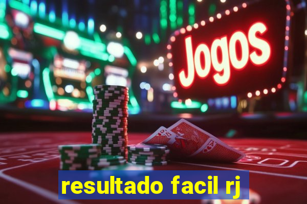 resultado facil rj
