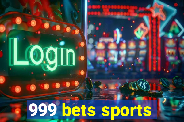 999 bets sports