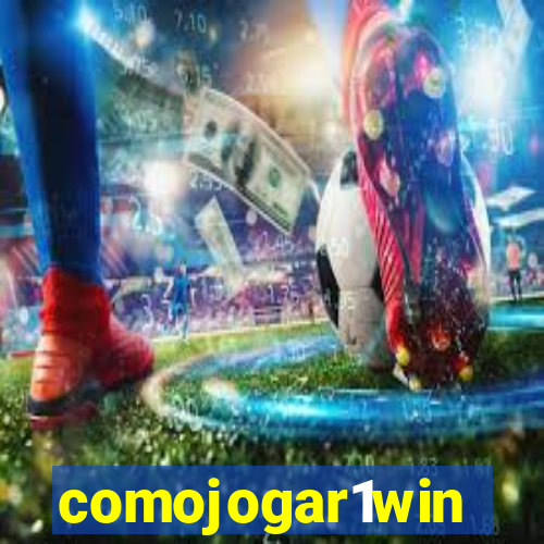 comojogar1win