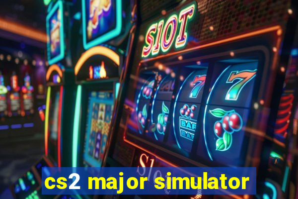 cs2 major simulator