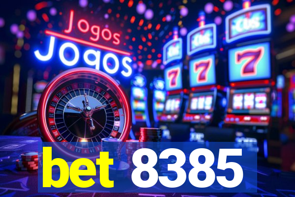 bet 8385