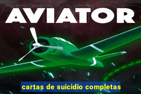 cartas de suicidio completas