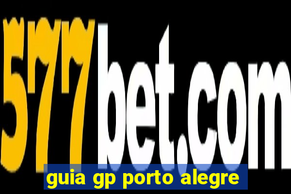 guia gp porto alegre