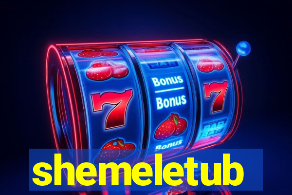 shemeletub