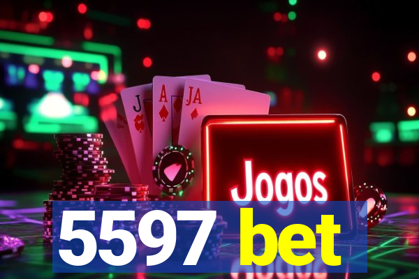 5597 bet