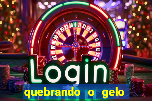 quebrando o gelo livro pdf hanna
